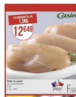 LA BARQUETTE DE  1,2KG  12649  Filets de poulet avec sachet d'herbes  1.2k Lek10041  VOLAILLE  FEARCAT  Taton  