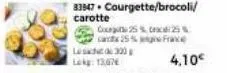 33947. courgette/brocoli/ carotte  cogit 25% tex25 carcx 25% france 
