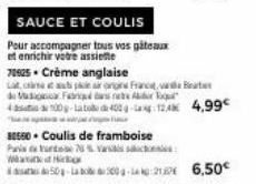 SAUCE ET COULIS  Pour accompagner tous vos gâteaux et enrichir votre assiette  80560 Coulis de framboise  Paris 76  WH  70925. Crème anglaise  Late songne France deter di Fd dan rebre A To  4 100g-Lat