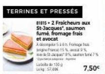 818152 Fraicheurs aux  St-Jacques", saumon fumé, fromage frais et avocat Adegan Fo  France 15%25  59% 75  7,50€ 
