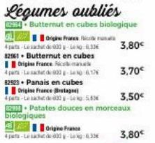 224 Butternut en cubes biologique  3,80€  3,70€  3,50€ 