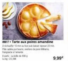 89817. tarte aux poires amandine ashar10m four pur siper 20 plaspur teame, calles de peas wa tega raras  -lab 400  9,99€  
