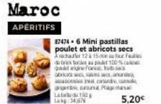 Maroc  APERITIFS  874746 Mini pastillas  poulet et abricots secs Asachar 12 à 15 mar Fes dobriesturs au pat 100% gat igne France,  abrics and  in cad  gera Hagman  Late 150  Lakg: 34,676 