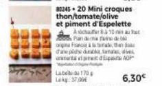 8024520 Mini croques thon/tomate/olive et piment d'Espelette  A schauer à 10 Pandima rad  orgma Fsekci aataak d'aspide da tav tdp ADP  Late 170 Lokg: 5700  6,30€ 