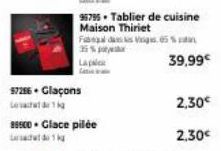 57256. Glaçons  35%  Laa  88500 Glace pilée  k  39,99€  2,30€  2,30€ 