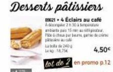 La 2400  18.75€  Desserts pâtissiers  85621.4 Éclairs au café Adingar 21:30 às  ab 15  P& purba de cris pac 