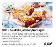 ng Cat  4-L500-15.20  82121 - Feuilleté jambon/fromages Ace 25 à 27 mm a 1x Plafea 44% tests  georgina Franca 14% OP 