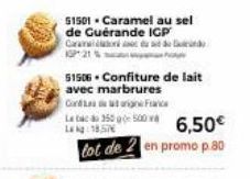 51501. Caramel au sel de Guérande IGP Caramidar du ada GP 21 % 1  51506. Confiture de lait avec marbrures  Card de orige Fra  La tac do 350  50500  La 1857 