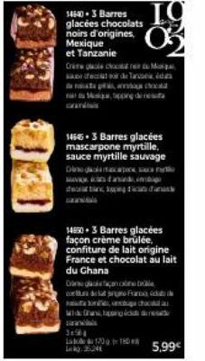 146403 Barres glacées chocolats noirs d'origines, Mexique et Tanzanie Crate glucle chooemater  146465 3 Barres glacées mascarpone myrtille, sauce myrtille sauvage Dingalaman Vadim  148503 Barres glacé