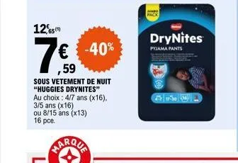 65(1)  7€  € -40%  ,59  sous vetement de nuit "huggies drynites" au choix: 4/7 ans (x16), 3/5 ans (x16) ou 8/15 ans (x13) 16 pce.  marqua  pack  drynites  pyjama pants  b 