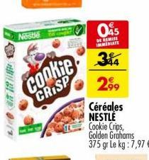 201  Nestle  Cookie  CRISP  045  DE REMISE IMMEDIATE  344  2.99 Céréales NESTLÉ Cookie Crips, Golden Grahams  375 gr Le kg: 7,97 € 