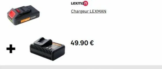 +  lexman chargeur lexman  49.90 €  