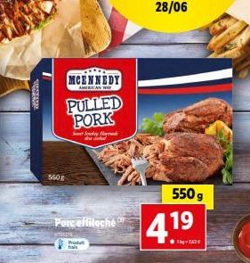 550g  MCENNEDY  AMCAN WA  PULLED PORK  Porc effiloché D  Set Skyt ded  Produ  4.19  T-763€  550 g 