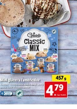 C  Cont  Gelatelli Classic  SPOON MIX  Mini glaces à l'américaine As diners choco trecute, cochic doney, paus peamed Buner at they trivial  Day  C  an  457 g  4.79  1kg-10.40€ 