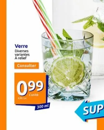 verre diverses variantes a relief consulter  099  300 ml 