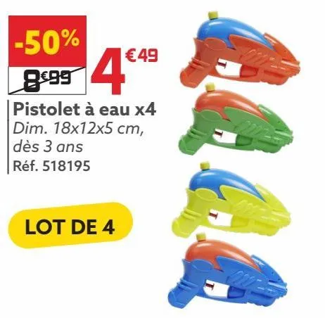 pistolet à eau x4