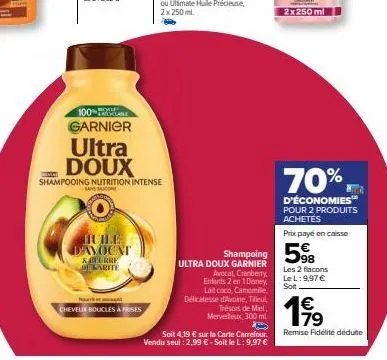 reala  100%  garnier  ultra doux  huill davocat  & beurre de karite  shampooing nutrition intense  sans saucone  n  cheveux boucles prises  ou ultimate huile précieuse, 2x 250 ml.  ultra doux garnier 