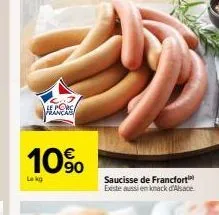 seancas  10%  lokg  saucisse de francfort  existe aussi en knack d'alsace 