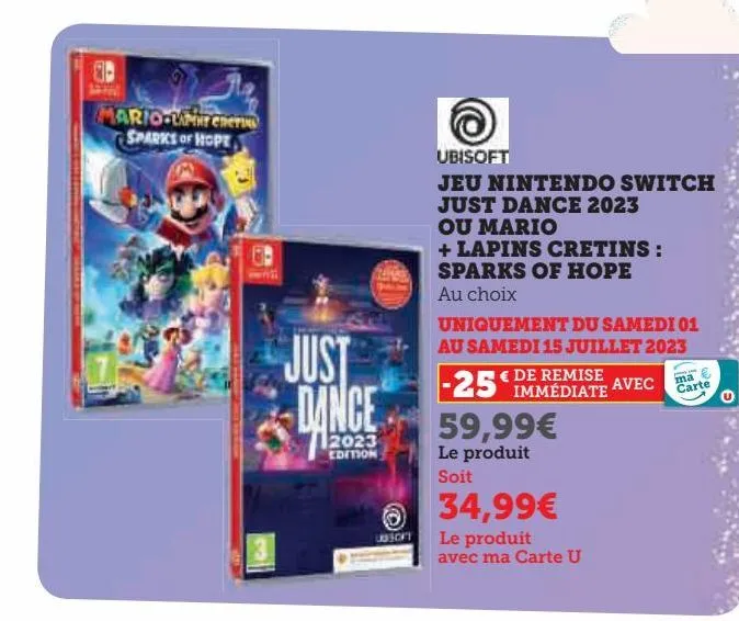 jeu nintendo switch just dance 2023 ou mario + lapins cretins : sparks of hope