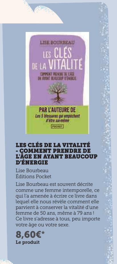 Les clés de la vitalité - comment prendre de l`âge  en ayant beaucoup d`énergie