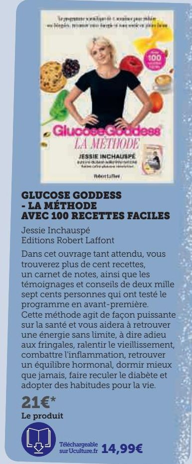 Glucose goddess - la méthode avec 100 recettes faciles