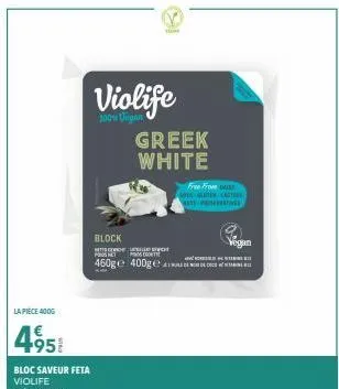 la piece 4006  violife  block  micro user  cont  greek white  vegan  vinil  460ge 400ge af b  free from  vita cleter lact  pe 