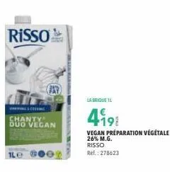 risso  whilseng  chanty duo vegan  1le  la brique 1  419  vegan préparation végétale  26% m.g.  risso  ref.: 278623 