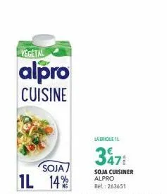 vegetal  alpro  cuisine  soja  1l 14%  la brique 1  3478  soja cuisiner alpro ref.: 263651 