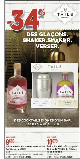 -34%  42  TAILS  TOTAL PAPER Cen  DES GLAÇONS.  SHAKER.SHAKER. VERSER.  TAILS  DES CONS  THAN  VERSE  Autres varietes disponibles à des prix differents Le litre 19€78-L'unite: 14499  TAILS  A  TAILS  