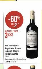 -60% 2E  SOIT PAR 2 L'UNITÉ:  ADC Bordeaux  Supérieur Baron  Eugéne Rouge HAUSSMANN  HAUSSMAN 