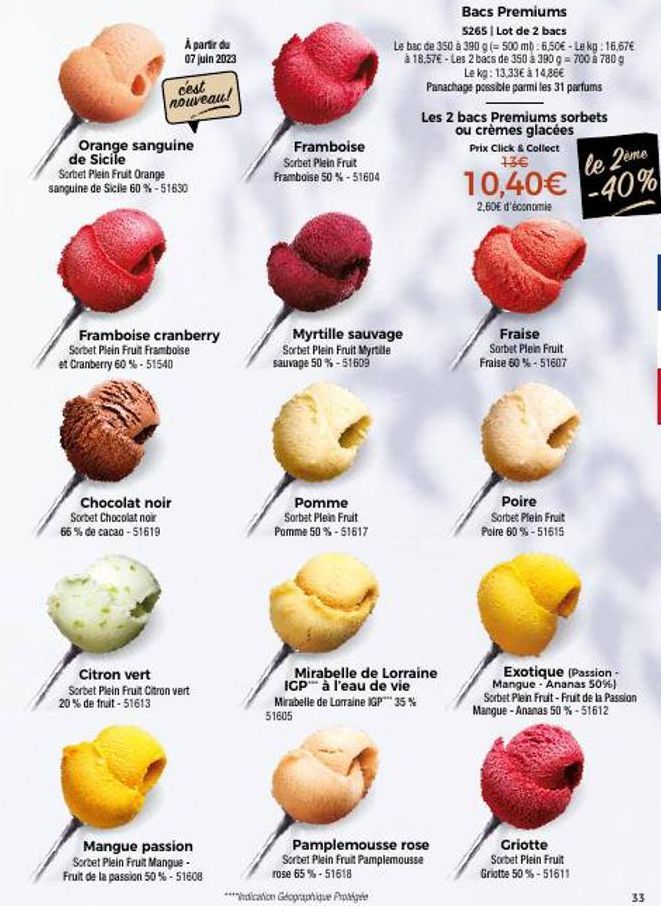 À partir du 07 juin 2023  cest nouveau!  Orange sanguine de Sicile  Sorbet Plein Fruit Orange sanguine de Sicile 60 % -51630  Framboise cranberry Sorbet Plein Fruit Framboise et Cranberry 60 % -51540 