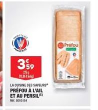 PANCARA  399  275  unch  LA CUISINE DES SAVEURS PRÉFOU À L'AIL ET AU PERSIL Rar. 5003154  Préfou 