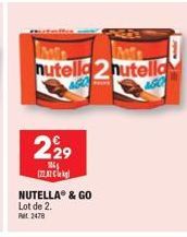 229  186  nutella 2nutella  AGC  (22.2  NUTELLAⓇ & GO  Lot de 2. Rat 2478 