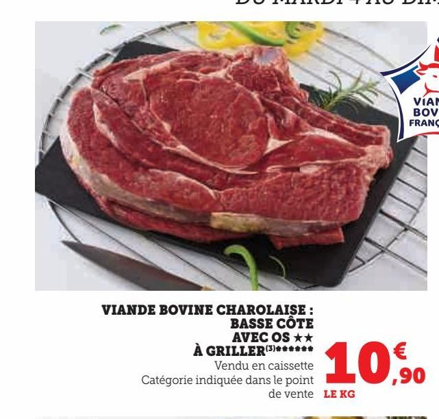 VIANDE BOVINE CHAROLAISE :  BASSE CÔTE  AVEC OS  À GRILLER