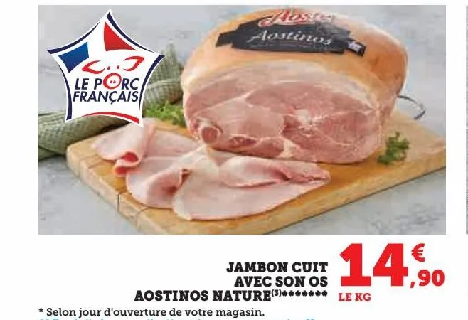 jambon cuit  avec son os  aostinos nature