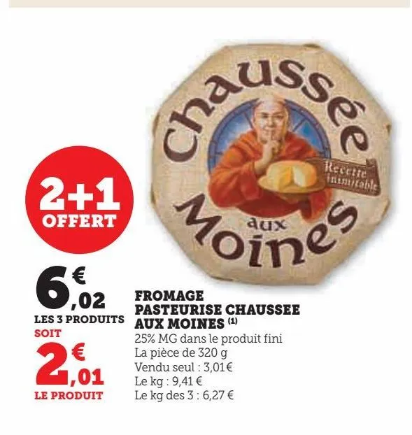 fromage  pasteurise chaussee  aux moines