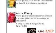 04311. Cherry  Cirugado chery and canc par Price 11% s  chec  6x2g-Labd252 380  -20% 4.90€ 3,90 
