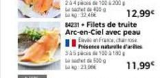 12,99€  Long: 32.46€  84231 Filets de truite  Arc-en-Ciel avec peau  France, char  Prisence natale d'arte S45pcs 100 180  Los 500 g  Long:23.06€ 