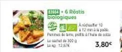82654-6 rostis biologiques  pas de esp  l300 log 12.67€  and  12 in  10 po  3,80€  