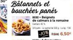 Bâtonnets et bouchées panés  88302 Beignets  de calmars à la romaine 40%  Ca 