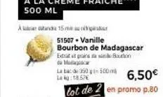 and 15 m  51507- vanille  bourbon de madagascar  edt et pas de si  du mag  la bad 350 (500m  la kg: 1857 