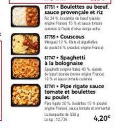 87751+ Boulettes au boeuf, sauce provençale et riz  R34 %, beide bou angin Fancl 15% at sa  unmie TTail doive ie i  87759- Couscous  z 12%  6% France  87747. Spaghetti  à la bolognaise Spa 40% da bovi