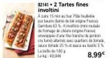 32141-2 tartes fines involtini  apr 15 uur. purba die blad fu ga 63% 4  de fuge de char  appar fi bande dejaron drufnly tan eatians ce book, sa 25% 5% labela de 180  lokg: 49,34  8,99€ 