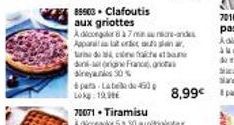 pas Labela de 450 Lokg. 19,90€  85503. Clafoutis  aux griottes  Adiconger 6 à 7-as Apparatore  uri de fraiche dan-tonigne France Sineyanks 30%  8,99€ 