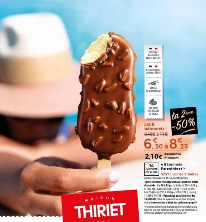 MAISON  THIRIET  1902  Fa  201 All Tag  critic ongi FRANCE  VASILE DE MAIN SASCAR  Chocola PURBEARE DE CACA  Les 8  bâtonnets 8,40€ à 11€ €  6,30 à 8,25  la 2eme -50%  d'économie  2,10€ minimum  4 Bât