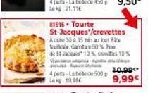 81916 Tourte  St-Jacques /crevettes  Aca30435 minut  anda 50%. N  de 10% 10%  a  4 pats-Late de 900 Lokg: 19.98€  10,99 9,99 