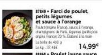 87849 Farci de poulet, petits légumes et sauce à l'orange Panason changes de Paris p aripina France) 20 %. Baton  Laba de 400  Lak 37,416 