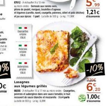 os triye ITALIE  Prices  triste INLE  latergines win ITALIE  Lasagnes aux légumes grillés  88255 Archer 15 à 17 min al micro-ondes Courgettes, pohrons at aubergines dans une sauce tomatée, le tout rec