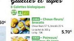 33955-Choux-fleurs/  brocolis  Chou-dars 57% bocals 25%  Lesach  Lekg: 10€  5,70€ 