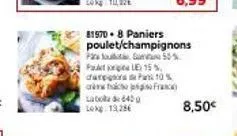 par  pak jogi le) 15 %. darpers  pat0%  canh hoặc to getra)  labod 645 lokg: 13,28  81570.8 paniers poulet/champignons  50%  8,50€ 